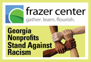 Frazer Center logo - "Georgia Nonprofits Stand Against Racism"